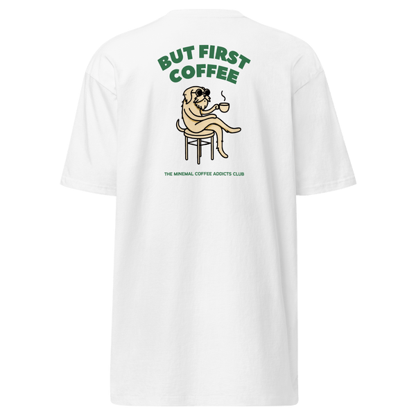 But First Coffee Tee - minemal